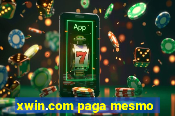 xwin.com paga mesmo